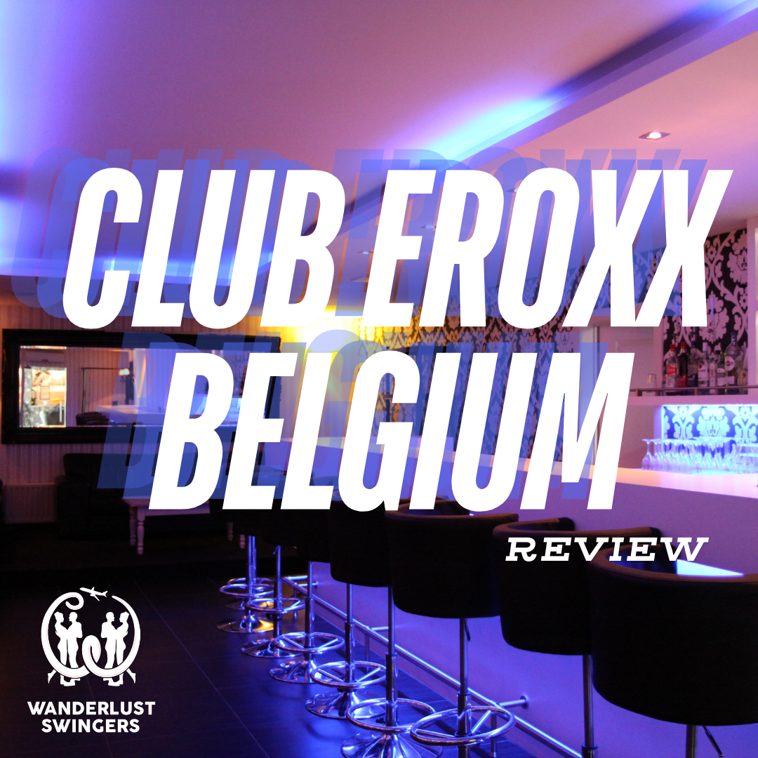 Club Eroxx Belgium Review: Our Full Experience at Balen’s Swingers Club